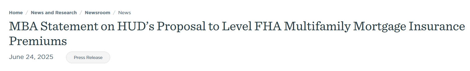MBA Statement on HUD’s Proposal to Level FHA Multifamily Mortgage Insurance Premiums MBA Statement on HUD’s Proposal to Level FHA Multifamily Mortgage Insurance Premiums
